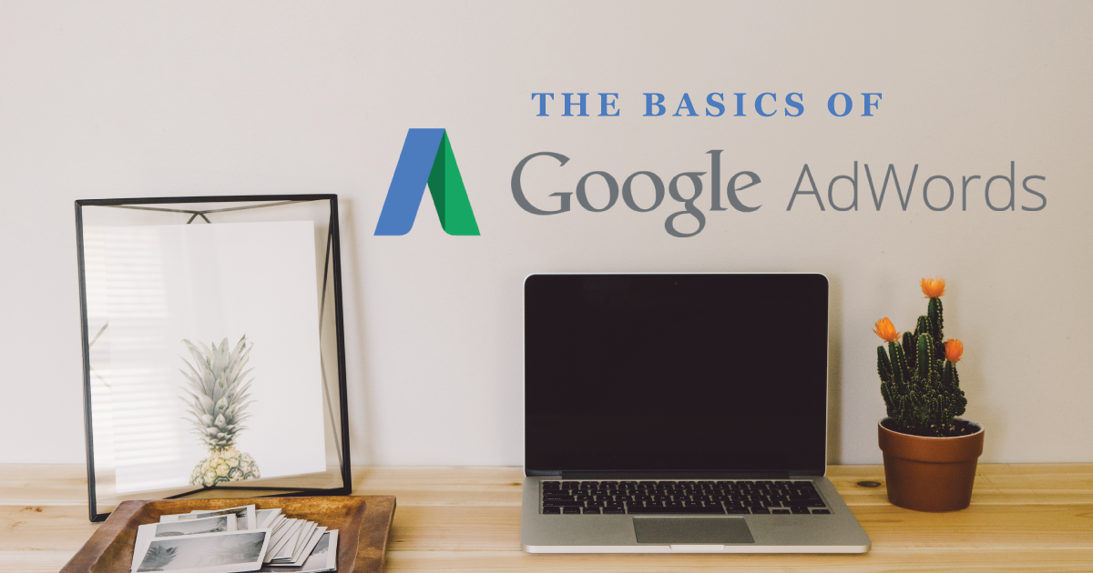 Basics of Google AdWords