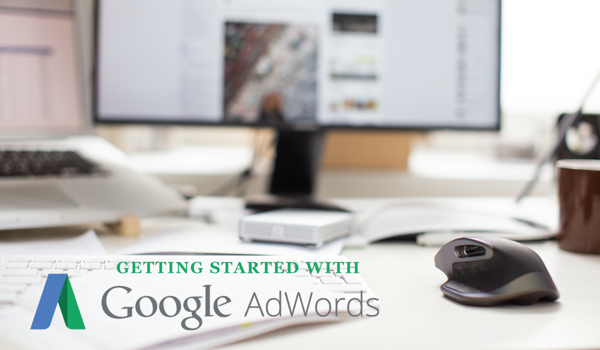 Getting Started with Google AdWords