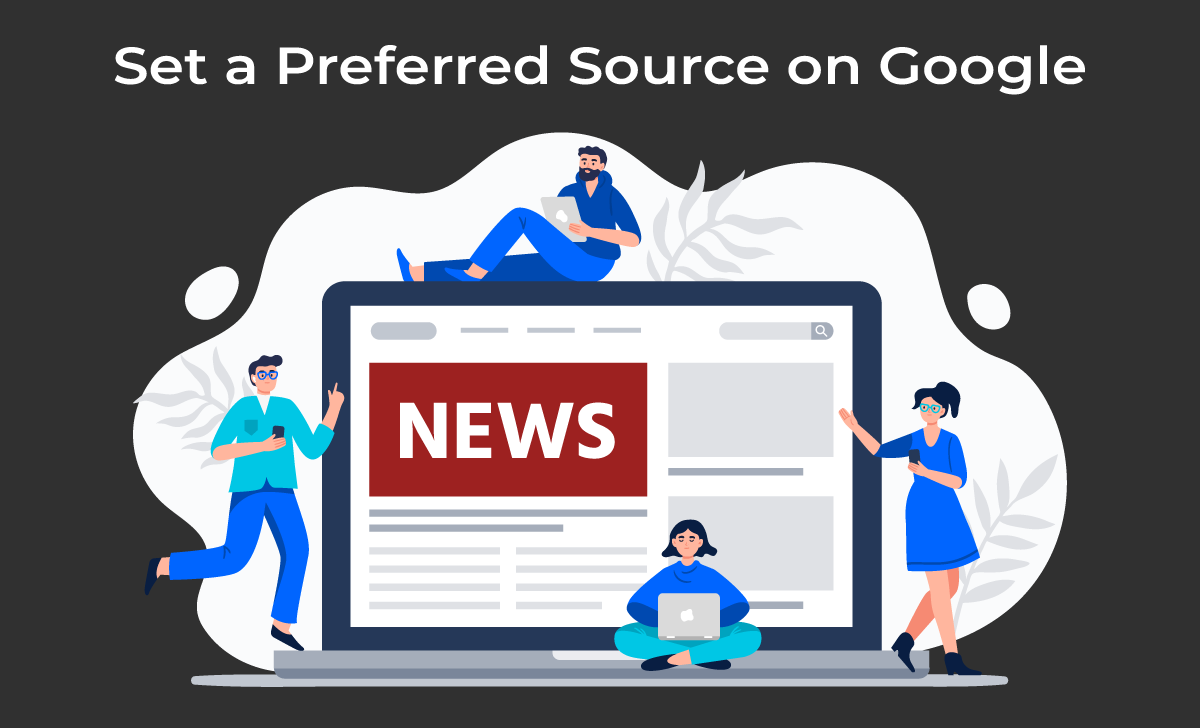 set a preferred source on google